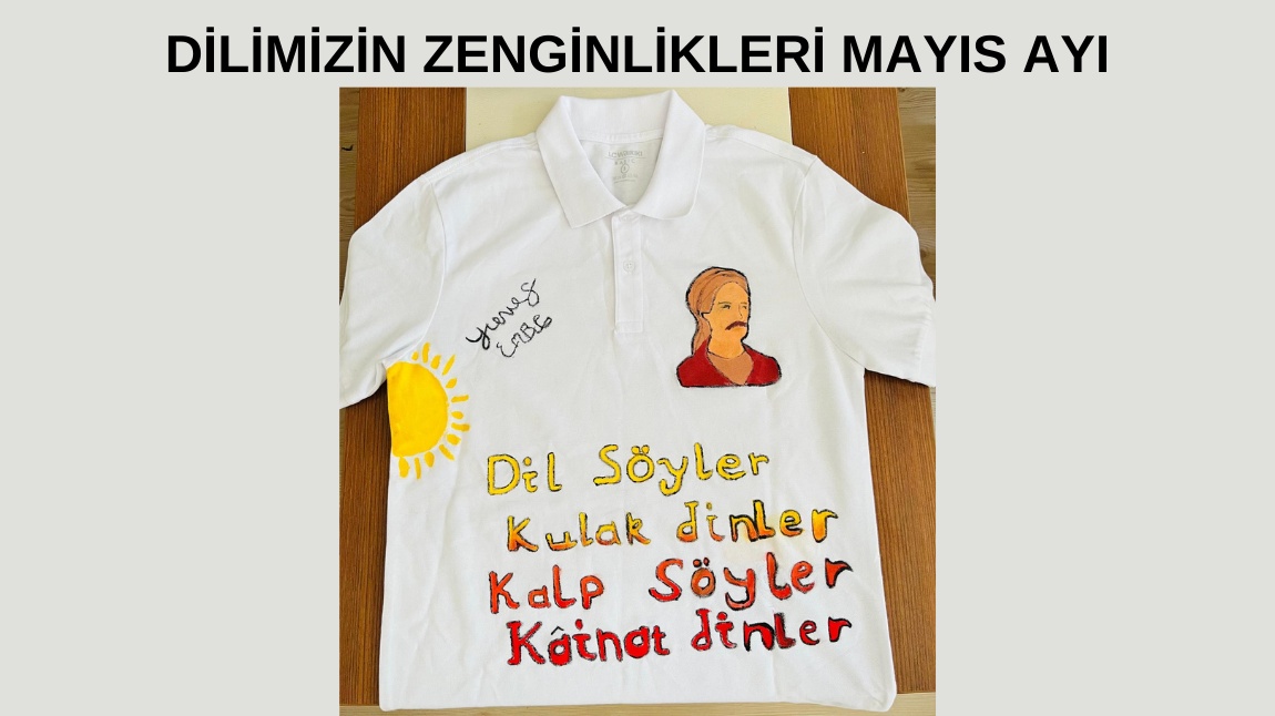 DİLİMİZİN ZENGİNLİKLERİ PROJESİ MAYIS AYI ETKİNLİKLERİMİZ